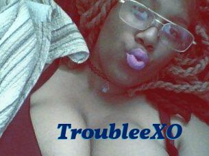 TroubleeXO