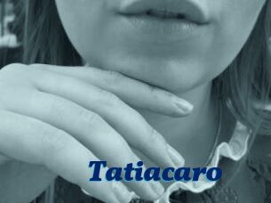 Tatiacaro