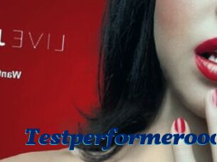 Testperformerooo