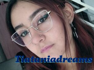 Tiataniadreams