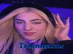 Trianastone