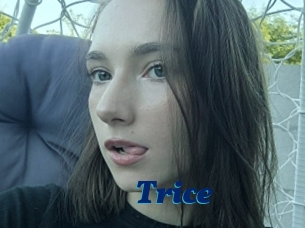 Trice