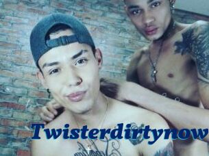 Twisterdirtynow