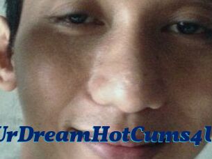 UrDreamHotCums4U