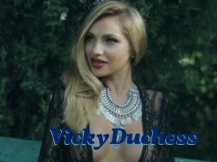 VickyDuchess