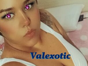 Valexotic