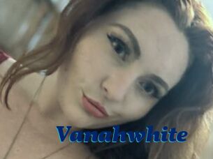 Vanahwhite