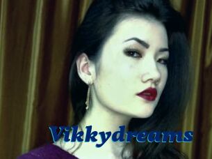 Vikkydreams