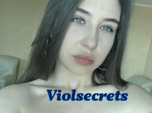 Violsecrets