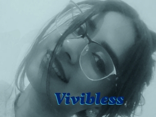 Vivibless
