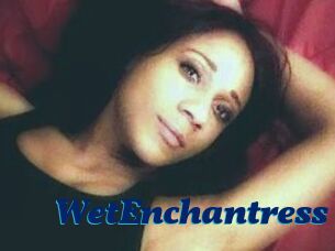 WetEnchantress