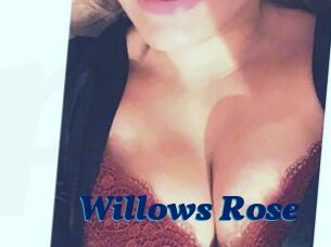 Willows_Rose