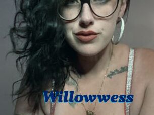 Willowwess