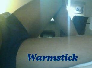 Warmstick