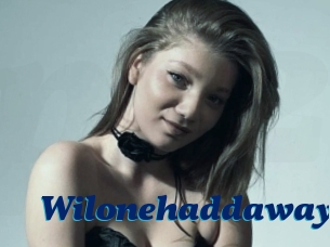 Wilonehaddaway