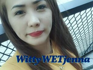 WittyWETjenna