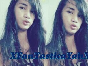 XFanTasticaYahX