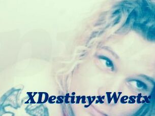 XDestinyxWestx