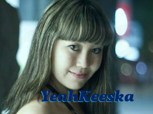 YeahKeeska