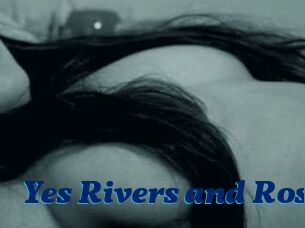 Yes_Rivers_and_Rose