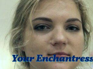 Your_Enchantress