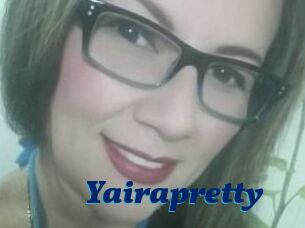 Yairapretty