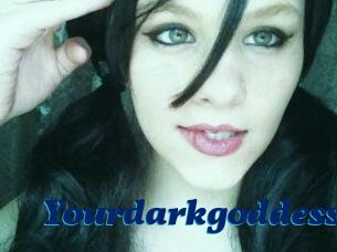 Yourdarkgoddess