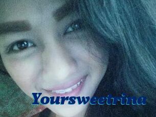 Yoursweetrina